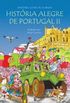 Histria alegre de Portugal II