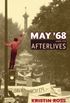 May 68 and its afterlives