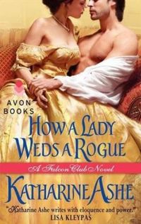 How a Lady Weds a Rogue