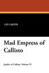 Mad Empress of Callisto