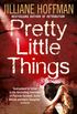 Pretty Little Things (English Edition)