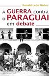 A guerra contra o Paraguai em debate