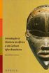 Introduo  Histria da frica e da cultura afro-brasileira