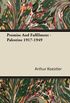 Promise and Fulfilment - Palestine 1917-1949 (English Edition)