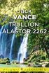 Trullion: Alastor 2262 (Gateway Essentials Book 210) (English Edition)