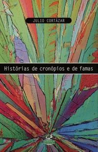 Histórias de Cronópios e de Famas