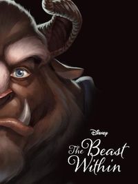 Disney Villains the Beast Within
