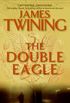 The Double Eagle (Tom Kirk Series Book 1) (English Edition)