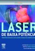 Laser de Baixa Potncia. Princpios Bsicos e Aplicaes Clnicas na Odontologia