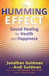 The Humming Effect: Sound Healing for Health and Happiness (English Edition)