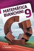Matemtica Bianchini. 9 Ano
