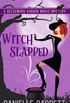 Witch Slapped: A Beechwood Harbor Magic Mystery
