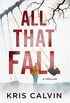 All That Fall: A Thriller (English Edition)
