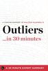 Summary: Outliers ...in 30 Minutes - a C