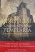 Portugal - A Primeira Nao Templria
