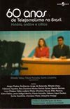 60 anos de telejornalismo no Brasil