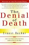 The Denial of Death (English Edition)