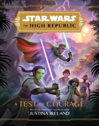 Star Wars: A Test of Courage