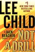 Not a Drill: A Jack Reacher Short Story