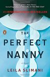The Perfect Nanny: A Novel