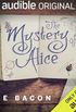 The Mystery of Alice