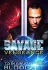 The Savage Vengeance (A Rejected Mate Shifter Vampire New Adult / Teen Romance (The Savage Series Book 4) (English Edition)