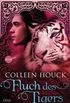 Fluch des Tigers - Eine unsterbliche Liebe: Kuss des Tigers 3: Roman (German Edition)