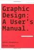 Graphic Design: A User