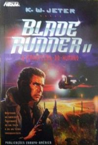 BLADE RUNNER 2  -  A FRONTEIRA DO HUMANO