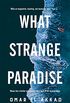 What Strange Paradise (English Edition)