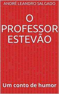 O professor Estevo