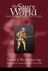 Story of the World, Vol. 4: History for the Classical Child: The Modern Age (Vol. 4)  (Story of the World) (English Edition)