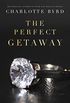 The Perfect Getaway (The Perfect Stranger) (English Edition)