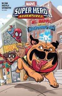 Marvel Super Hero Adventures: Ms. Marvel and the Teleporting Dog #01
