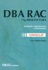 DBA RAC - 11g Arquitetura
