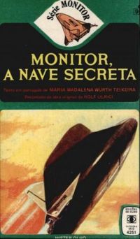 Monitor : A Nave Secreta