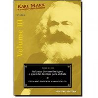 Karl Marx e a subjetividade humana, volume III