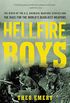 Hellfire Boys: The Birth of the U.S. Chemical Warfare Service and the Race for the Worlds Deadliest Weapons (English Edition)