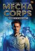 Mecha Corps: A Novel of the Armor Wars (English Edition)