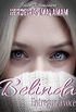 Belinda: entregue a voc (Srie Malamam Livro 5)