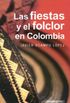 Las fiestas y el folclor en Colombia