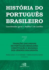 Histria do Portugus Brasileiro - Vol VII