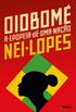 Oiobomé: a epopéia de uma nação
