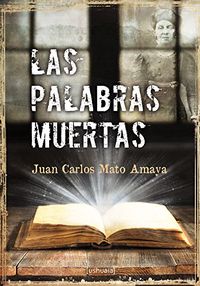Las palabras muertas (Narrativa) (Spanish Edition)