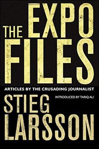 The Expo Files: Articles by the Crusading Journalist (English Edition)
