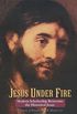 Jesus Under Fire: Modern Scholarship Reinvents the Historical Jesus (English Edition)