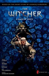 The Witcher Volume 1: A Grain of Truth