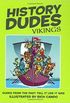 Histpry Dudes Vikings