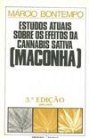 Estudos Atuais sobre os Efeitos da Cannabis Sativa (Maconha) 