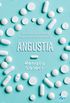 Angustia: Una sociedad sin angustia sera un lugar muy peligroso en el que vivir (Spanish Edition)